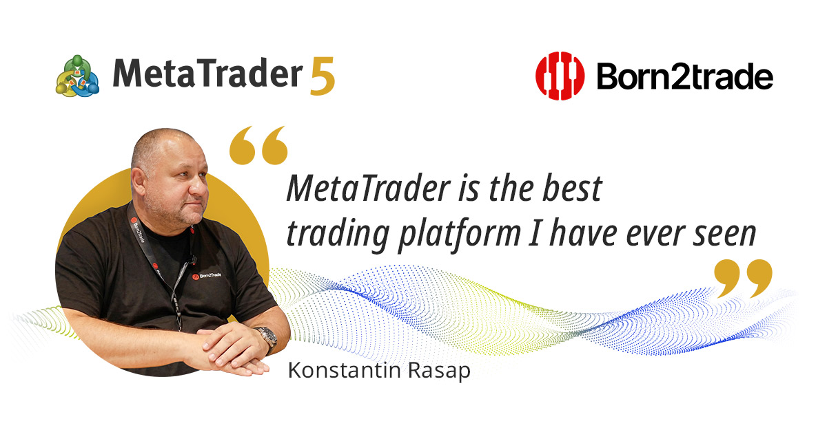 “MetaTrader 是我在交易领域见过的最棒的东西”：康斯坦丁·拉萨普专访